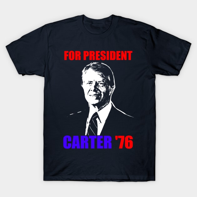 CARTER '76 T-Shirt by truthtopower